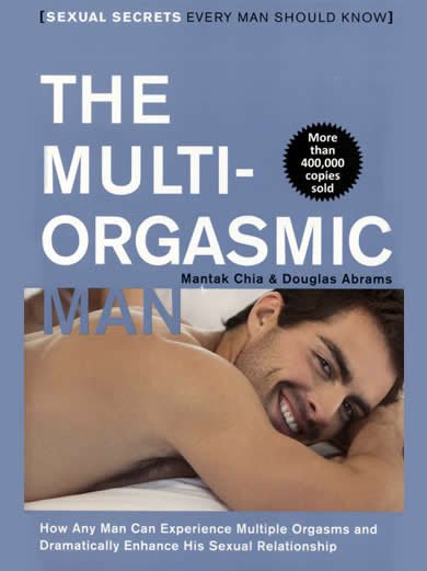 The Multi-Orgasmic Man